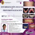 ESTABILIZACIÓN OCLUSAL Y PROVISIONALIZACIÓN